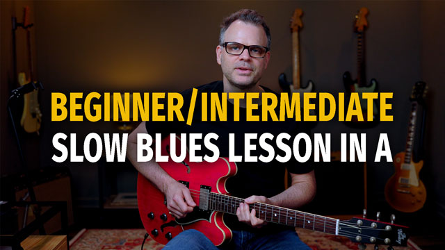 Beginner/Intermediate Slow Blues in A